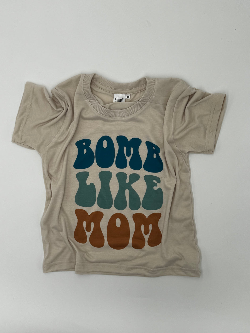 Bomb like mom
